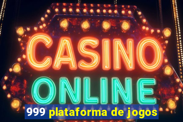 999 plataforma de jogos