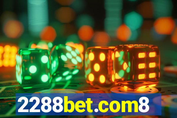 2288bet.com8