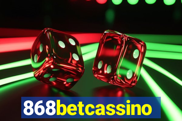 868betcassino