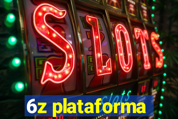 6z plataforma