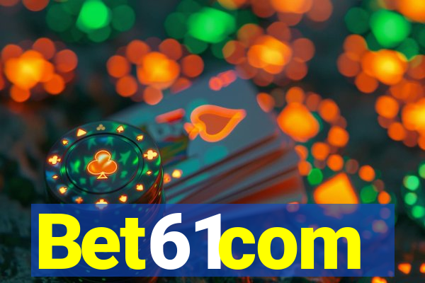 Bet61com