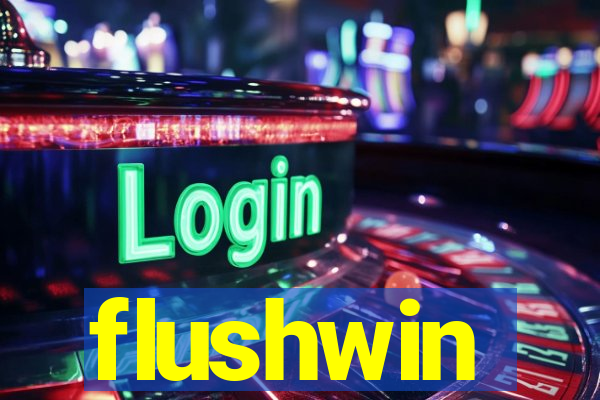 flushwin