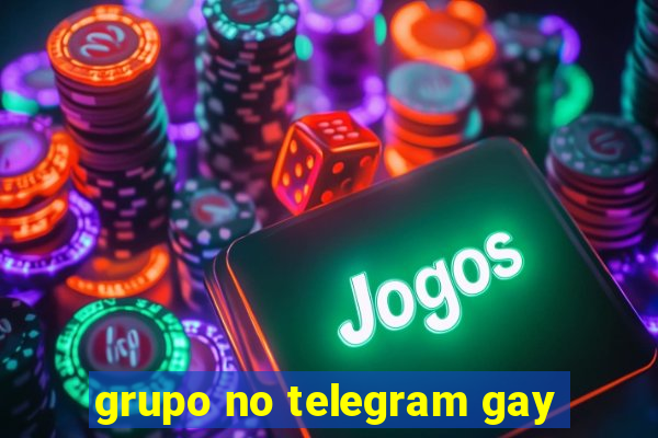 grupo no telegram gay