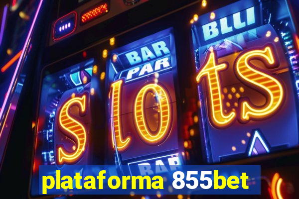 plataforma 855bet