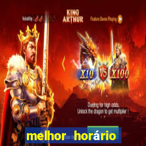 melhor horário para jogar pixbet