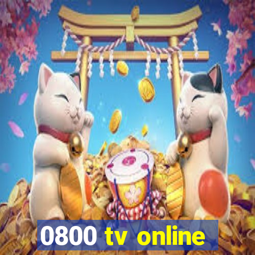 0800 tv online