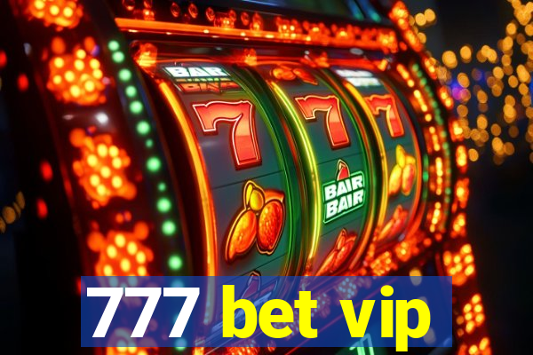 777 bet vip