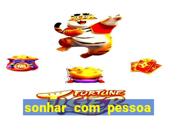 sonhar com pessoa vomitando jogo bicho