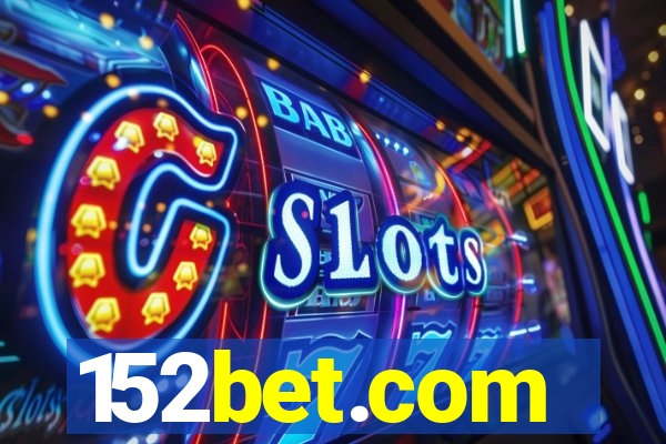 152bet.com