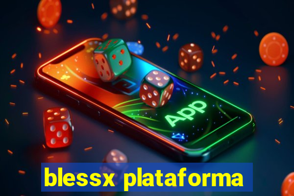 blessx plataforma