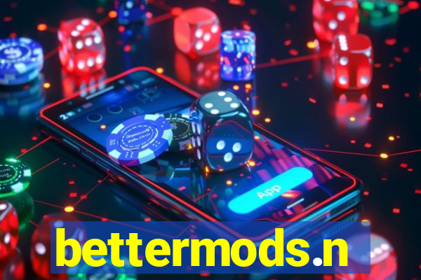 bettermods.n