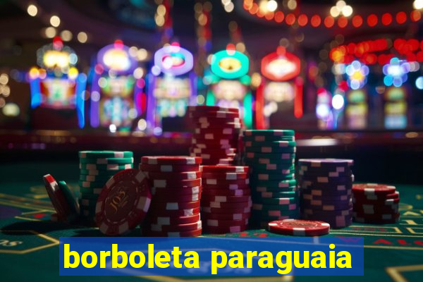 borboleta paraguaia