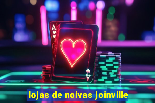 lojas de noivas joinville