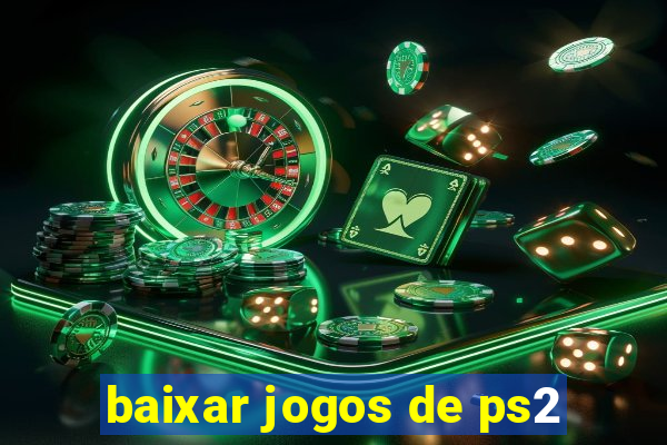 baixar jogos de ps2