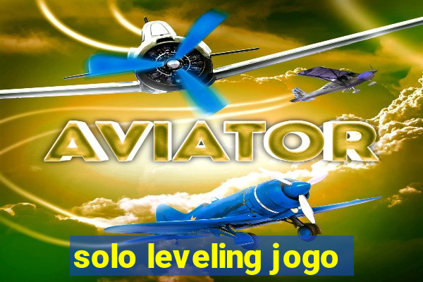 solo leveling jogo