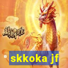 skkoka jf