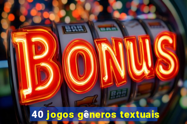 40 jogos gêneros textuais