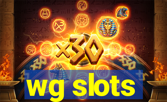 wg slots