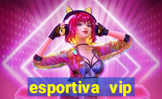 esportiva vip reclame aqui