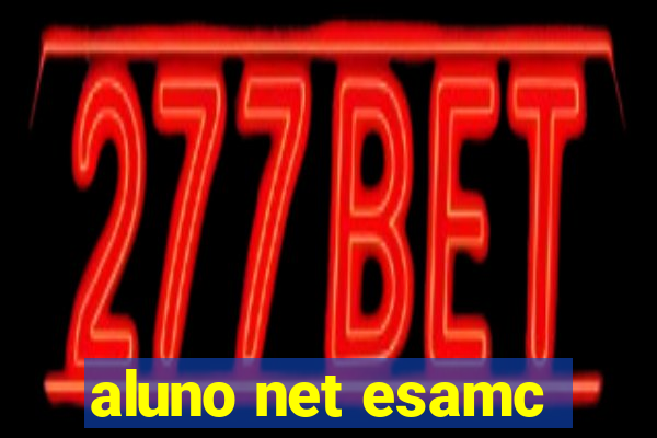 aluno net esamc