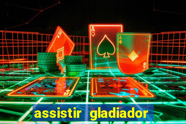 assistir gladiador 2 online grátis