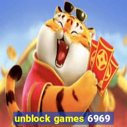 unblock games 6969