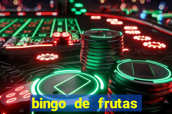 bingo de frutas para imprimir pdf