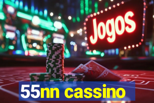 55nn cassino