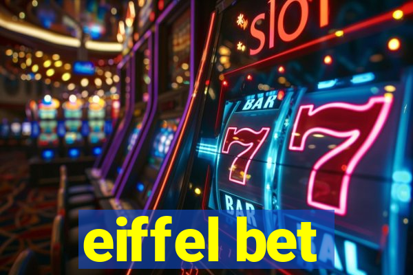 eiffel bet