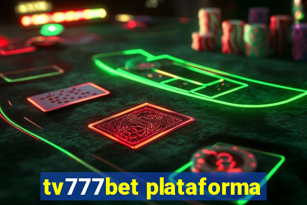 tv777bet plataforma