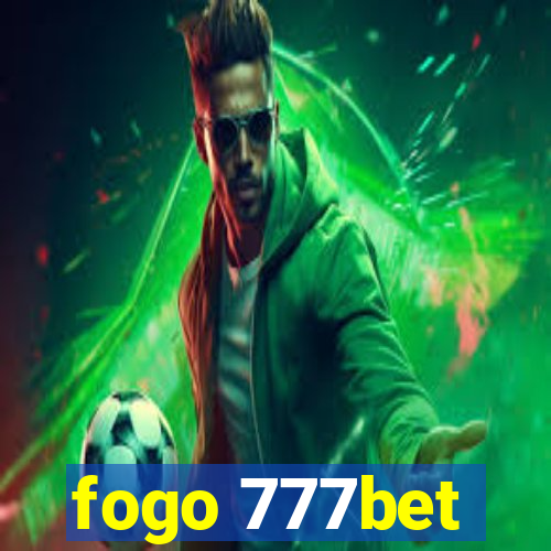 fogo 777bet