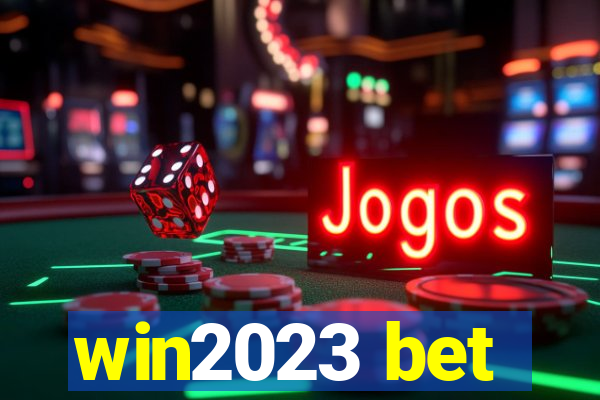 win2023 bet