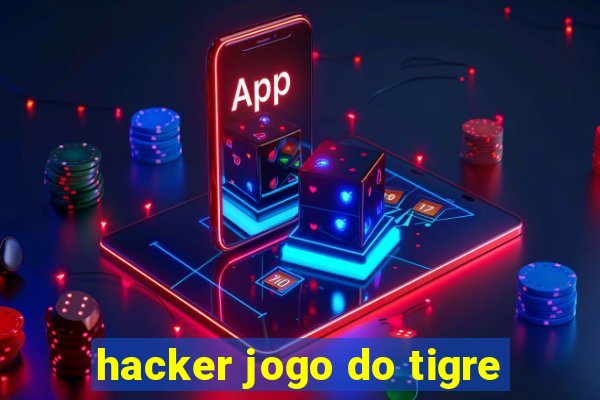 hacker jogo do tigre