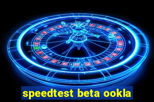 speedtest beta ookla