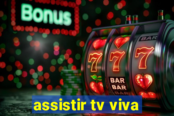 assistir tv viva