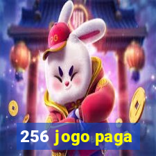 256 jogo paga