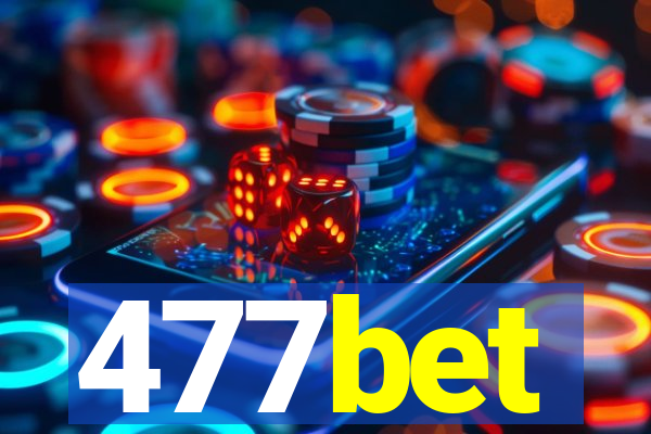 477bet