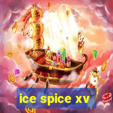 ice spice xv