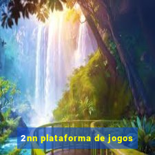 2nn plataforma de jogos