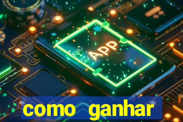 como ganhar dinheiro com aplicativos de jogos