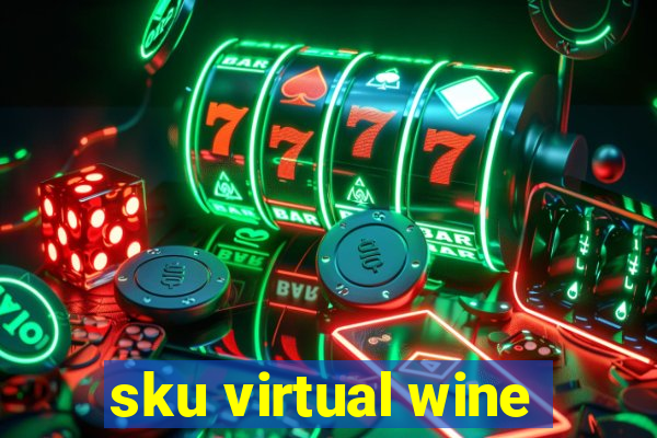 sku virtual wine