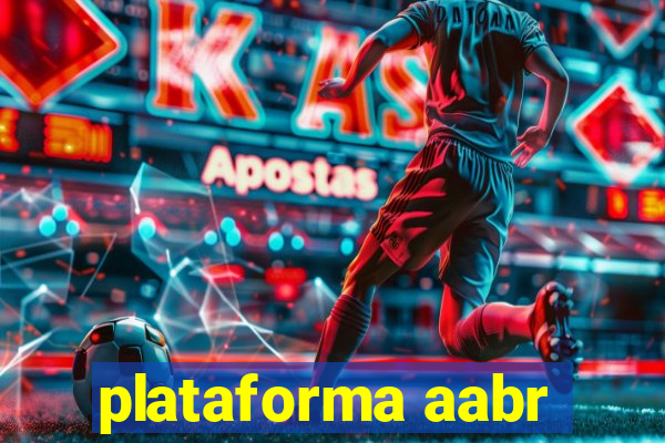 plataforma aabr