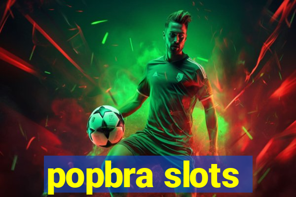 popbra slots