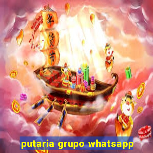 putaria grupo whatsapp