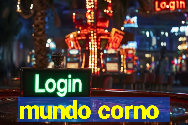 mundo corno