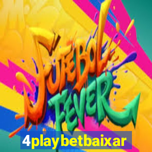 4playbetbaixar