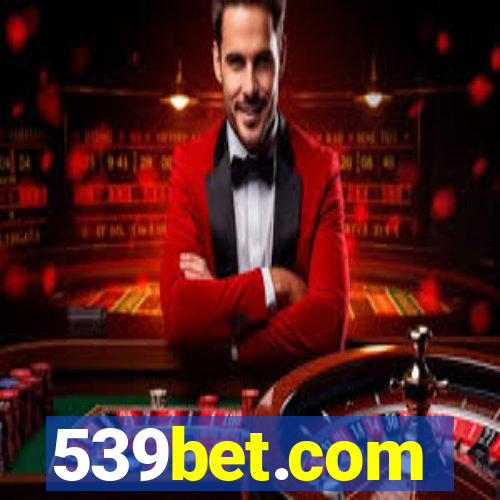 539bet.com