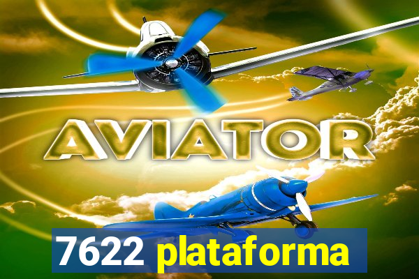 7622 plataforma