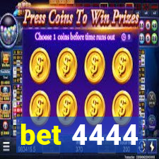 bet 4444