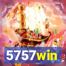 5757win